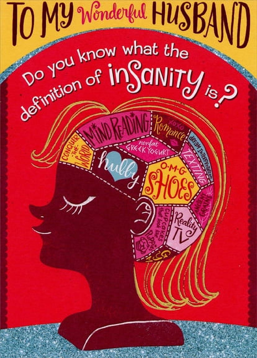 Designer Greetings Definition Of Insanity: Husband Funny ValentineS Day Card